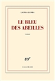 ECRIT - Le bleu des abeilles de Laura Alcoba, Gallimard
