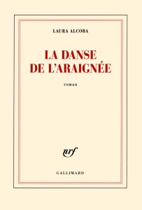 Couverture la danse de l'araignée de Laura Alcoba, sorti le 3 janvier 2017, Gallimard